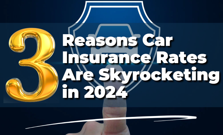 Image for Top 3 Reasons Car Insurance Rates Have Skyrocketed in 2024! post